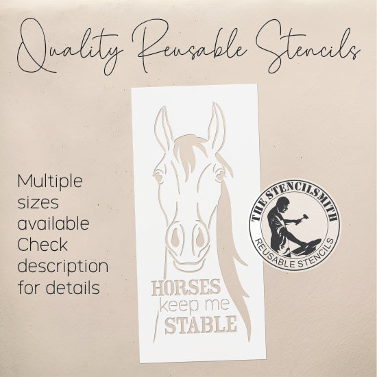 9584 Horses Keep Me Stable Stencil