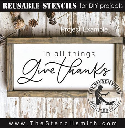 9604 In all things give thanks stencil - The Stencilsmith