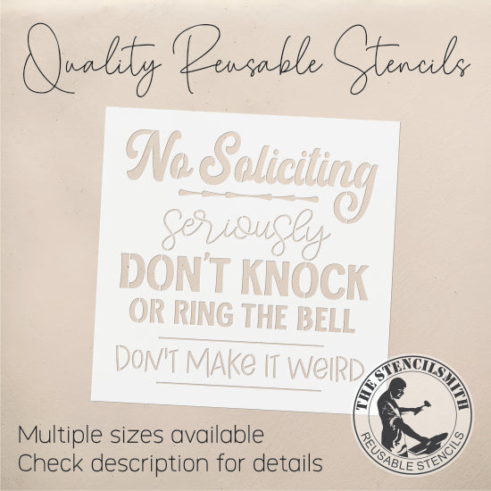 9608 No Soliciting Seriously Stencil