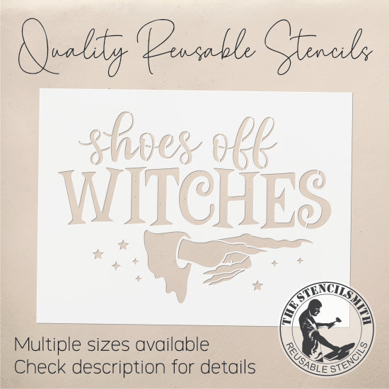 9613 Shoes Off Witches Stencil