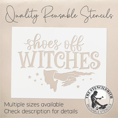 9613 Shoes Off Witches Stencil