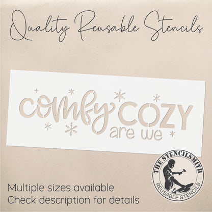 9615 Comfy Cozy Are We Stencil