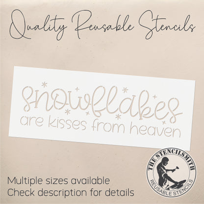 9619 Snowflakes Are Kisses From Heaven Stencil