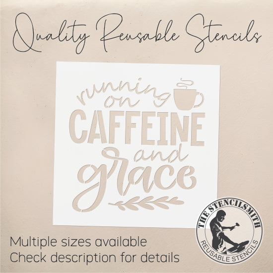 9627 Running On Caffeine And Grace Stencil