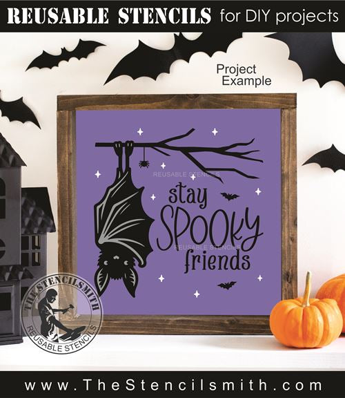9651 Stay Spooky Friends bat stencil - The Stencilsmith