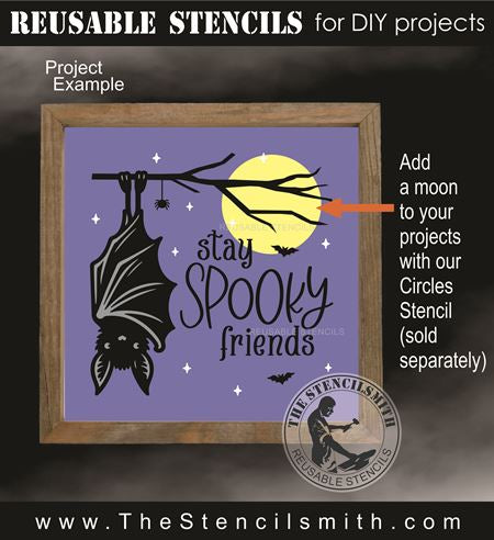 9651 Stay Spooky Friends bat stencil - The Stencilsmith