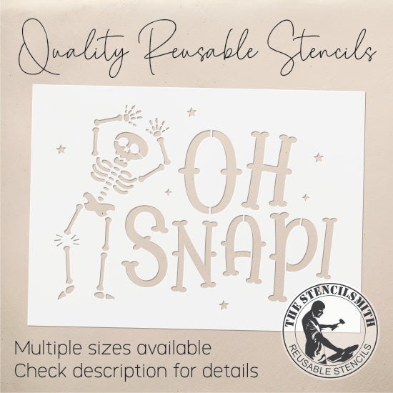 9678 Oh Snap Skeleton Stencil