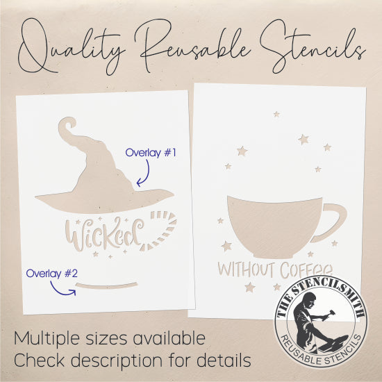 9701 Wicked Without Coffee Stencil