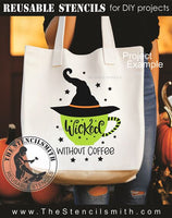 9701 Wicked Without Coffee Stencil