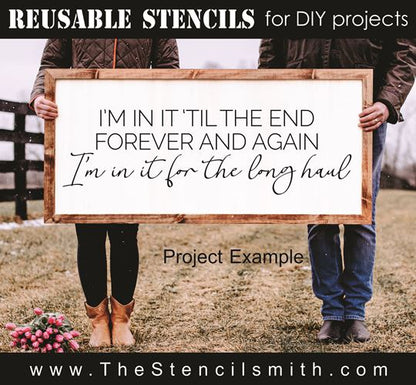 9717 I'm in it 'til the end stencil - The Stencilsmith