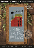 9738 Home for the Holidays saltbox stencil