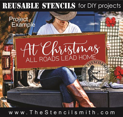 9746 At Christmas all roads lead home stencil - The Stencilsmith