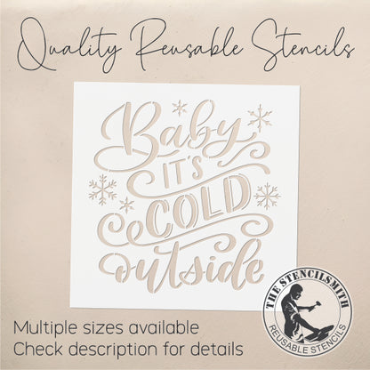 9782 Baby It's Cold Outside Stencil