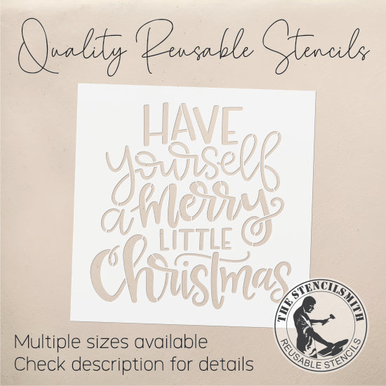 9783 Have Yourself A Merry Little Stencil