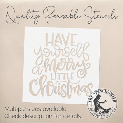 9783 Have Yourself A Merry Little Stencil