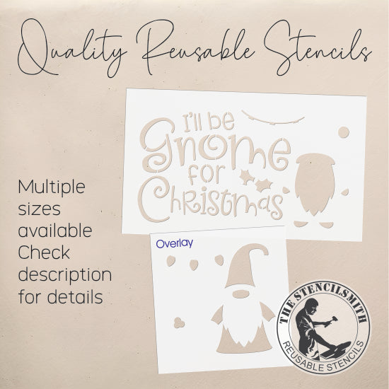 9821 I'll Be Gnome For Christmas Stencil - The Stencilsmith