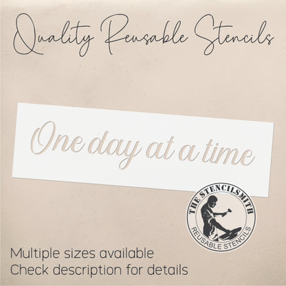 9886 One Day At A Time Stencil - The Stencilsmith