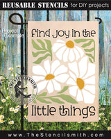 9896 Find joy in the little things stencil