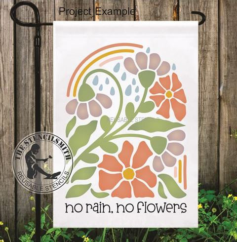 9909 No Rain No Flowers Stencil - The Stencilsmith