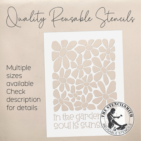 9910 In The Garden My Soul Is Sunshine Stencil - The Stencilsmith