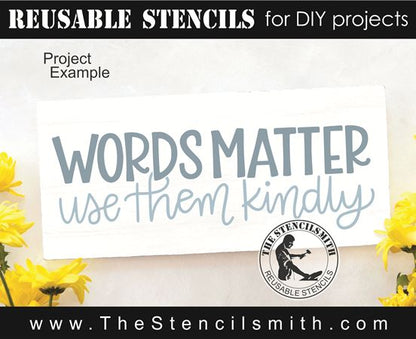 9950 Words Matter Use Them Kindly Stencil - The Stencilsmith