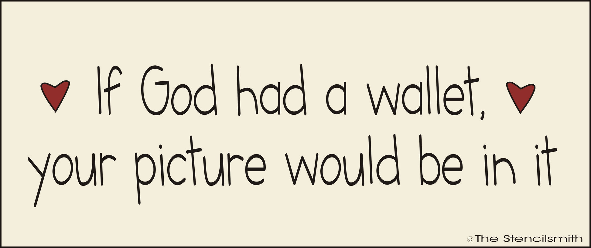 2865 If God Had A Wallet Stencil - The Stencilsmith