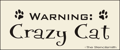 2875 Warning Crazy Cat stencil - The Stencilsmith