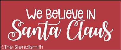4651 We Believe In Santa Claus Stencil - The Stencilsmith