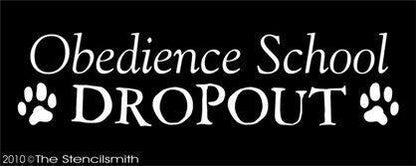1035 - Obedience School Dropout - The Stencilsmith