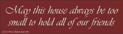 1130 - May this house always    .... friends - The Stencilsmith
