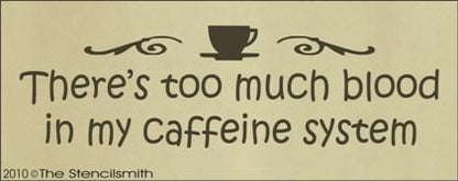 1168 - There's too much blood in my caffiene system - The Stencilsmith