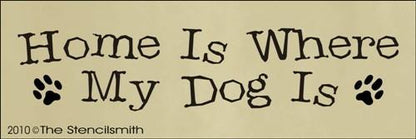 1247 - Home is where my dog is - The Stencilsmith
