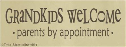 1281 - GRANDKIDS WELCOME parents by appointment - The Stencilsmith