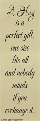1309 - A HUG is a perfect gift   ... one size exchange - The Stencilsmith