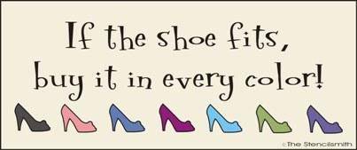 If the Shoe Fits, Buy it in every color - The Stencilsmith