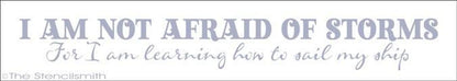 1387 - I am not afraid of storms - The Stencilsmith