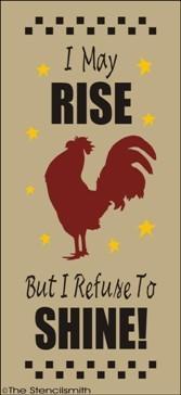 1431 - I may RISE but I refuse to SHINE - The Stencilsmith
