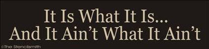 1453 - It Is What It Is ... And It Ain't What It Ain't - The Stencilsmith