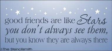 1471 - Good Friends are like Stars - The Stencilsmith