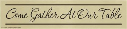 1540 - Come Gather At Our Table - The Stencilsmith