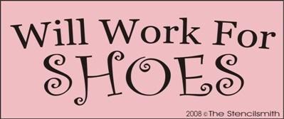 Will work for SHOES - The Stencilsmith