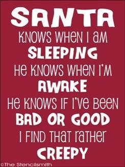 1659 - SANTA knows when I am sleeping  ... creepy - The Stencilsmith