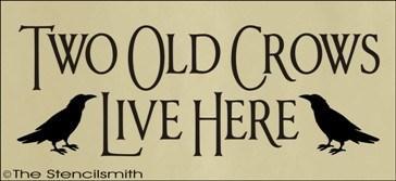 1706 - Two Old Crows Live Here - The Stencilsmith