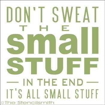 1770 - Don't sweat the small stuff - The Stencilsmith