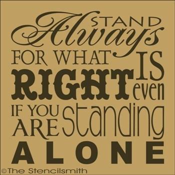 1773 - Always stand for what is right stencil