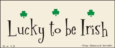 Lucky to be Irish - The Stencilsmith