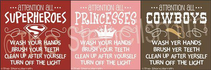 2128 - Attention all Superheroes Princesses Cowboys - The Stencilsmith