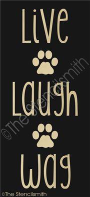 2169 - Live Laugh Wag - The Stencilsmith