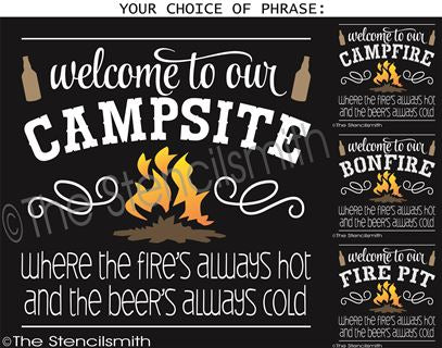 2324 - Welcome to our Campsite ... where the fire's - The Stencilsmith