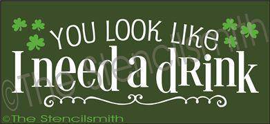 2526 - You look like I need a drink - The Stencilsmith